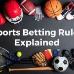 What are sports betting rules?